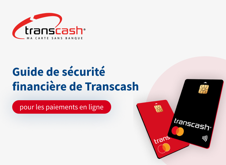 Guide de sécurité financière de Transcash pour les paiements en ligne
