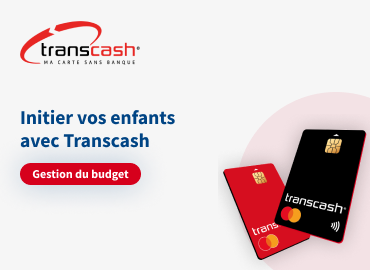 Initier vos enfants aux notions de budget et de gestion de l’argent avec Transcash